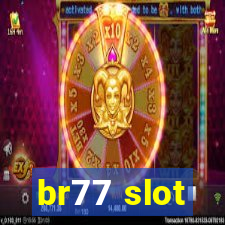 br77 slot